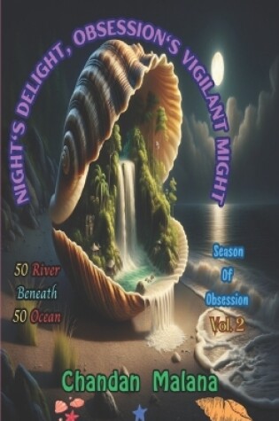 Cover of Night's Delight, Obsession's Vigilant Might