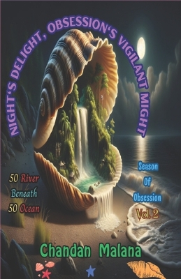 Book cover for Night's Delight, Obsession's Vigilant Might