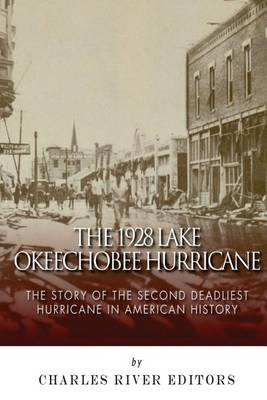 Book cover for The 1928 Lake Okeechobee Hurricane