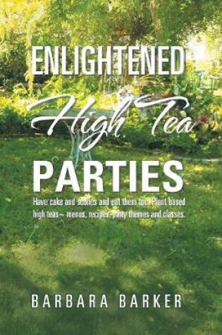 Cover of Enlightened High Tea Parties