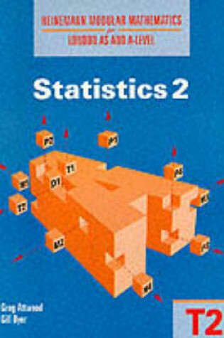 Cover of Heinemann Modular Mathematics for London AS and A Level. Statistics 2 (T2)