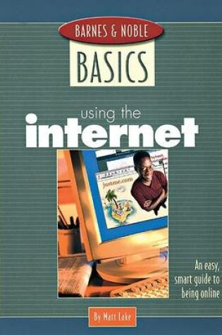 Cover of Barnes and Noble Basics Using the Internet