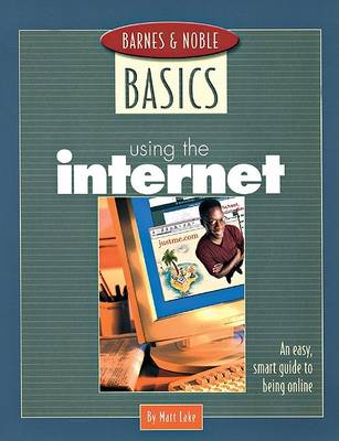 Book cover for Barnes and Noble Basics Using the Internet