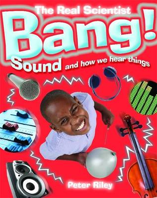 Cover of Bang-Sound and How We Hear Things