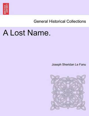 Book cover for A Lost Name, Vol I of III