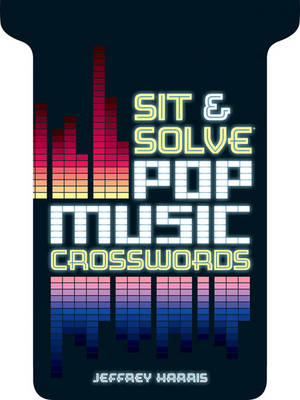 Book cover for Sit & Solve® Pop Music Crosswords