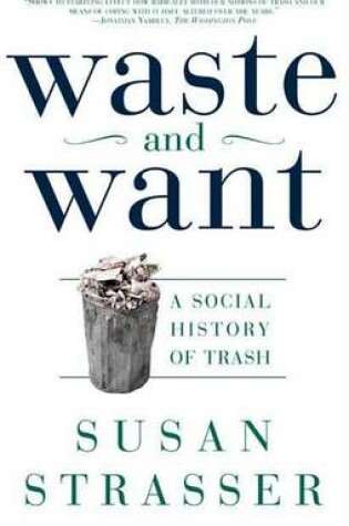 Cover of Waste and Want