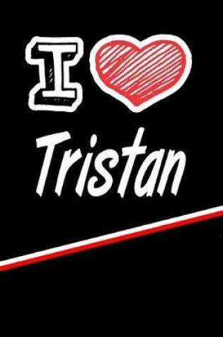 Cover of I Love Tristan