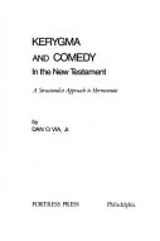 Cover of Kerygma and Comedy in the New Testament