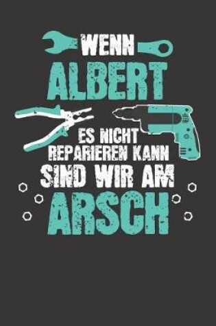 Cover of Wenn ALBERT es nicht reparieren kann