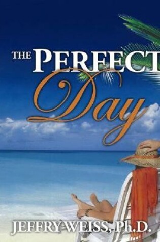 Cover of The Perfect Day