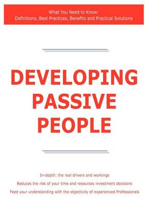 Book cover for Developing Passive People - What You Need to Know