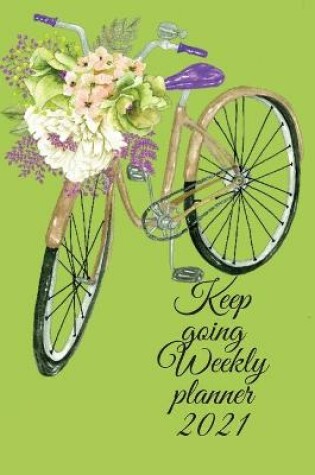 Cover of Keep going weekly planner