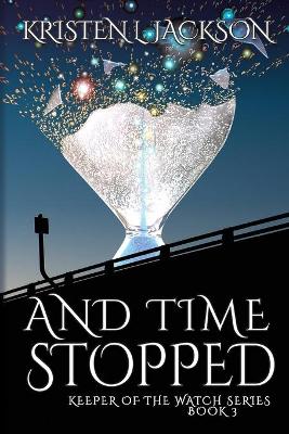 Book cover for And Time Stopped