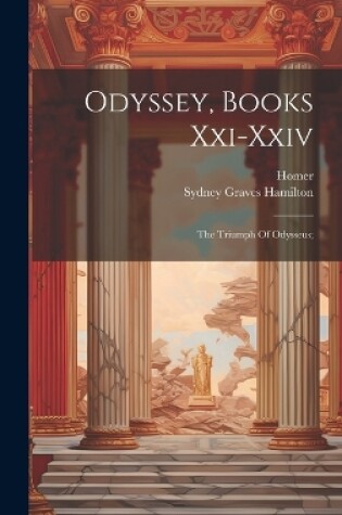 Cover of Odyssey, Books Xxi-xxiv