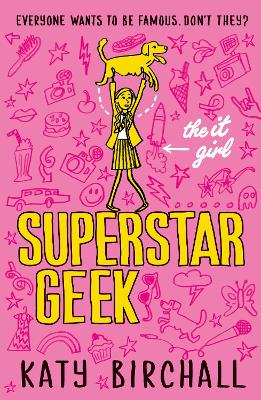 Superstar Geek by Katy Birchall
