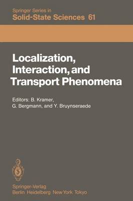 Cover of Localization, Interaction, and Transport Phenomena