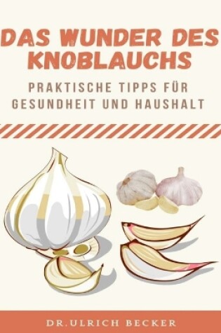 Cover of Das Wunder des Knoblauchs