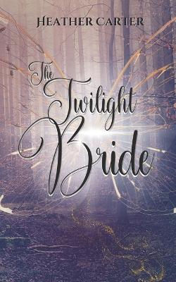 Book cover for The Twilight Bride