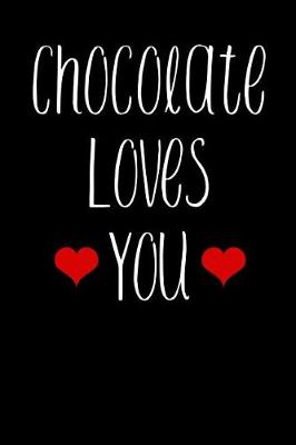 Book cover for Chocolate Loves You