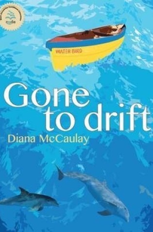 Cover of Gone to Drift