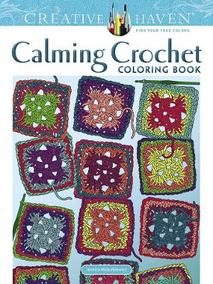 Book cover for Creative Haven Calming Crochet Coloring Book