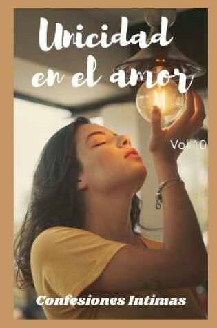 Cover of Unicidad en el amor (vol 10)