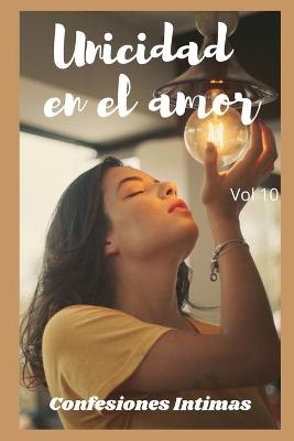 Book cover for Unicidad en el amor (vol 10)