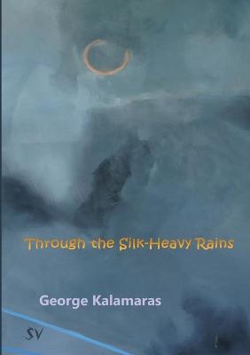 Book cover for Through the Silk-Heavy Rains