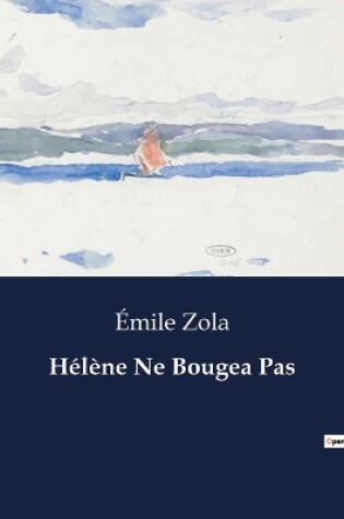Cover of Hélène Ne Bougea Pas