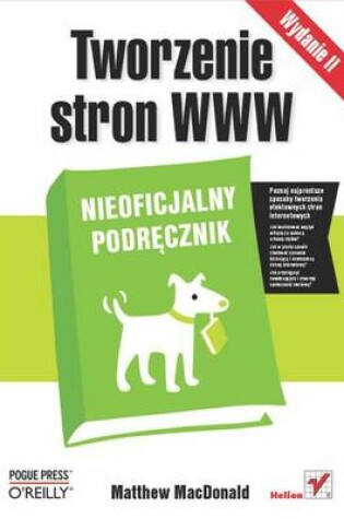 Cover of Tworzenie Stron WWW. Nieoficjalny Podr?cznik. Wydanie II