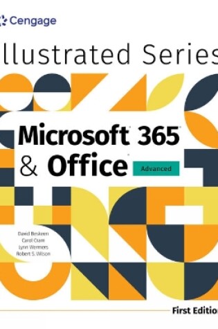 Cover of Illustrated Microsoft® 365® & Office® Advanced, First Edition