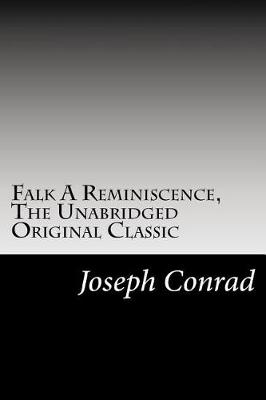 Book cover for Falk A Reminiscence, The Unabridged Original Classic