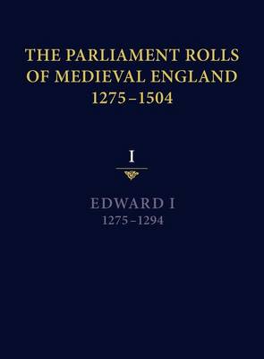 Book cover for The Parliament Rolls of Medieval England, 1275-1504