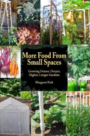 Cover of More Food From Small Spaces