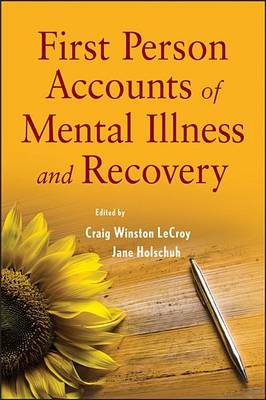 Book cover for First Person Accounts of Mental Illness and Recovery