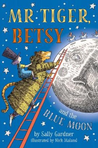 Cover of Mr Tiger, Betsy and the Blue Moon