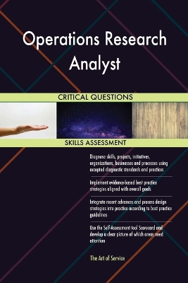 Book cover for Operations Research Analyst Critical Questions Skills Assessment