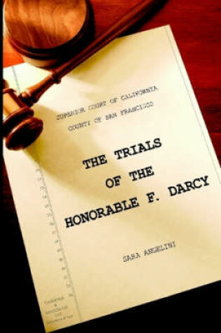 Cover of The Trials of the Honorable F. Darcy
