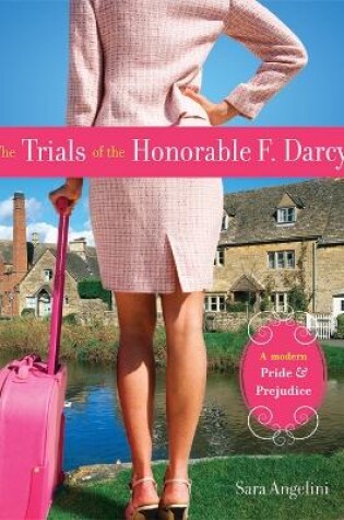 Cover of The Trials of the Honorable F. Darcy