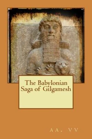 Cover of The Babylonian Saga of Gilgamesh