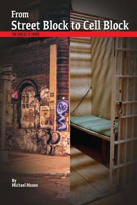 Book cover for From Street Block to Cell Block