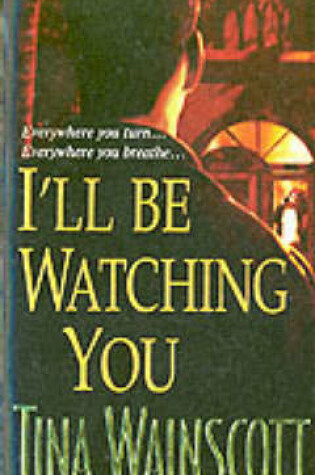 Cover of I'll be Watching You