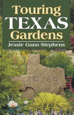 Cover of Touring Texas Gardens