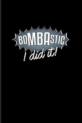Book cover for Bombastic I Dit It!