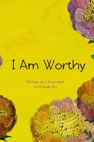 Cover of I Am Worthy