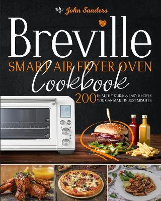 Book cover for Breville Smart Air Fryer Oven Cookbook