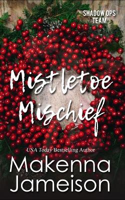 Book cover for Mistletoe Mischief