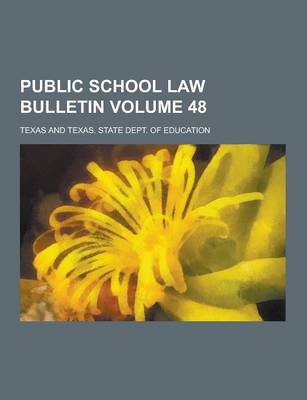 Book cover for Public School Law Bulletin Volume 48