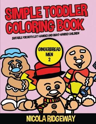 Cover of Simple Toddler Coloring Book (Gingerbread men 2)